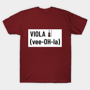 Viola vee-OH-la T-Shirt